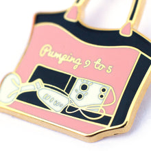 Load image into Gallery viewer, Pumping 9 to 5 Enamel Pin